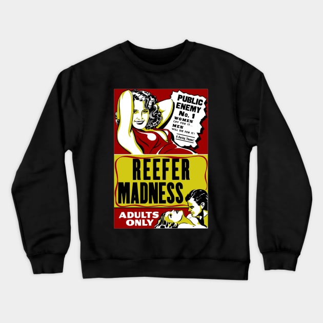 Reefer Madness Crewneck Sweatshirt by Movie Vigilante